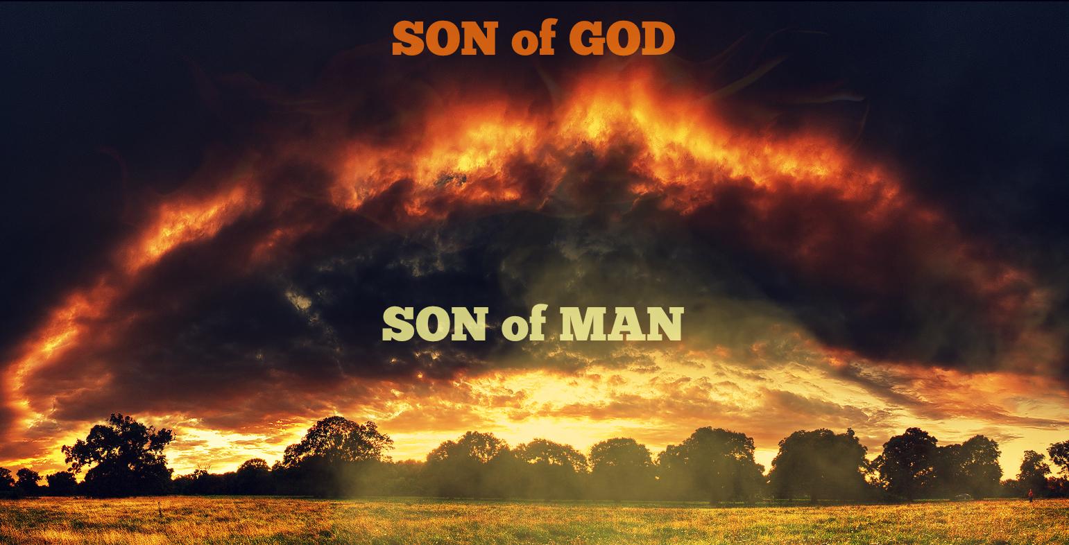 Son of God Son of man