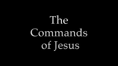 The Commands of Jesus