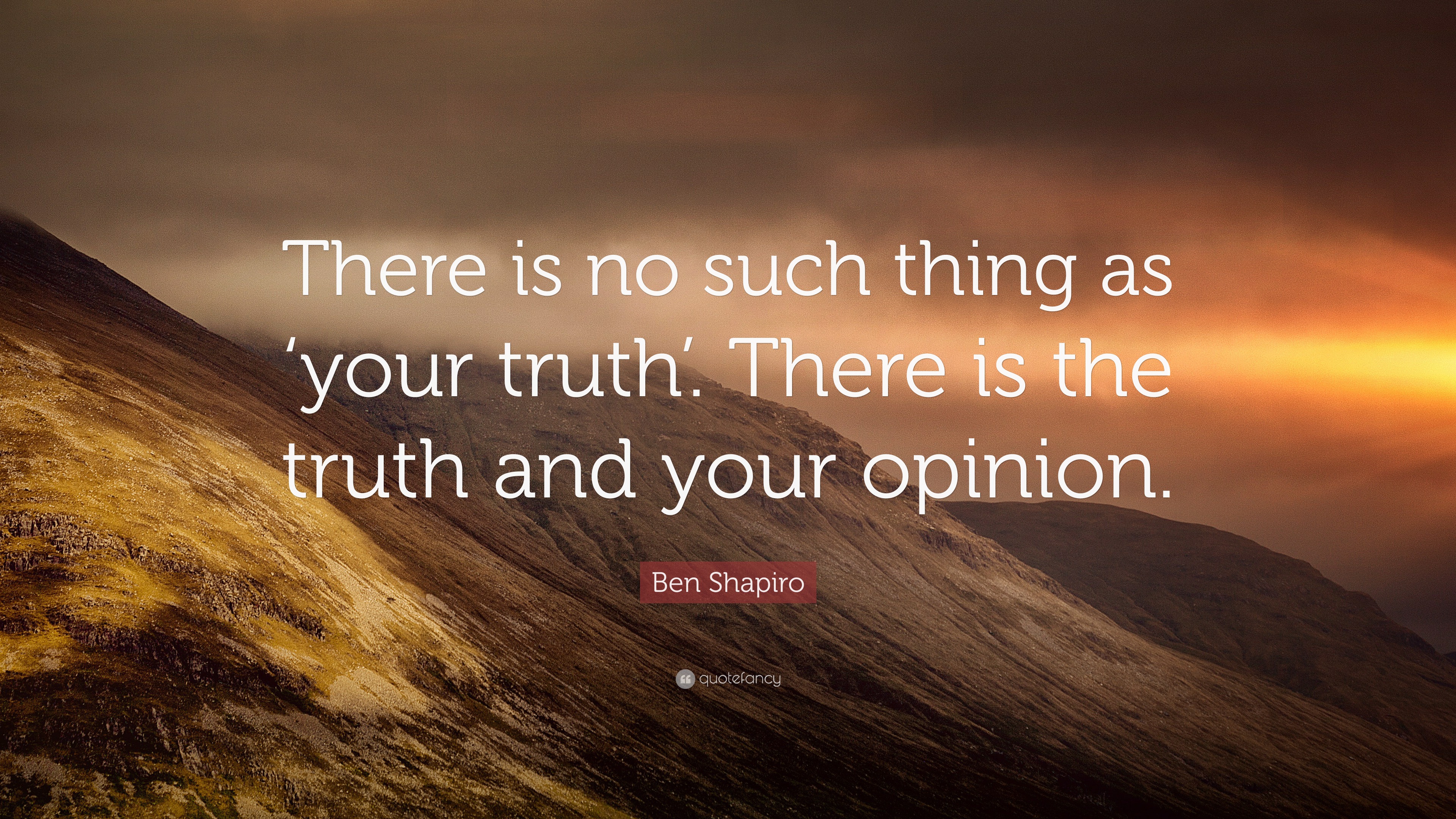 No Such Thing As Your truth